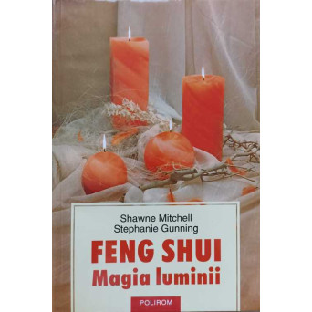 FENG SHUI MAGIA LUMINII