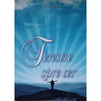FERESTRE SPRE CER