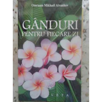 GANDURI PENTRU FIECARE ZI