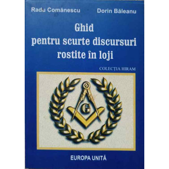 GHID PENTRU SCURTE DISCURSURI IN LOJI