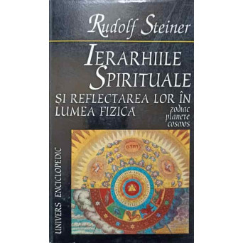 IERARHIILE SPIRITUALE SI REFLECTAREA LOR IN LUMEA FIZICA