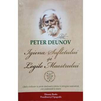 IGIENA SUFLETULUI SI LEGILE MAESTRULUI PETER DEUNOV
