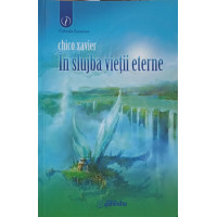 IN SLUJBA VIETII ETERNE IN SLUJBA VIETII ETERNE