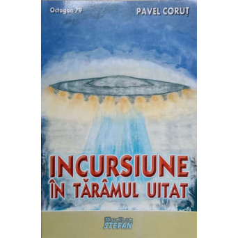 INCURSIUNE IN TARAMUL UITAT