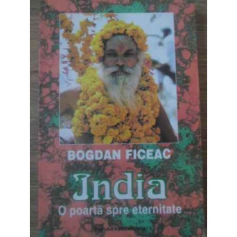 INDIA O POARTA SPRE ETERNITATE