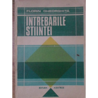 INTREBARILE STIINTEI