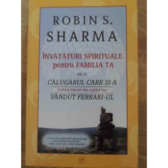 INVATATURI SPIRITUALE PENTRU FAMILIA TA