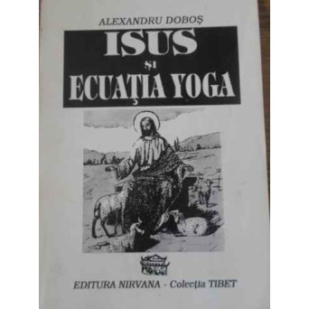 ISUS SI ECUATIA YOGA