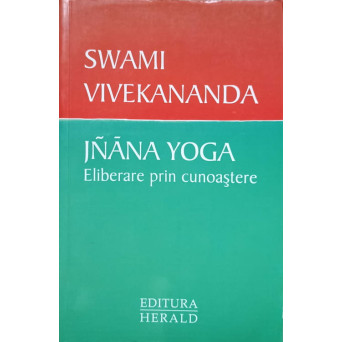 JNANA YOGA, ELIBERARE PRIN CUNOASTERE