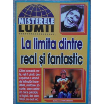LA LIMITA DINTRE REAL SI FANTASTIC