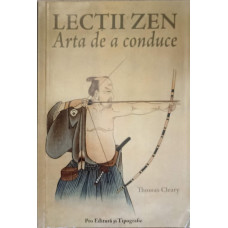 LECTII ZEN. ARTA DE A CONDUCE