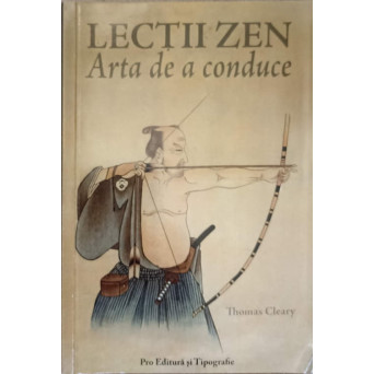 LECTII ZEN. ARTA DE A CONDUCE