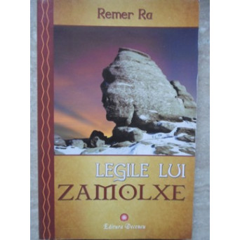 LEGILE LUI ZAMOLXE