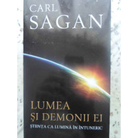 LUMEA SI DEMONII EI. STIINTA CA LUMINA IN INTUNERIC