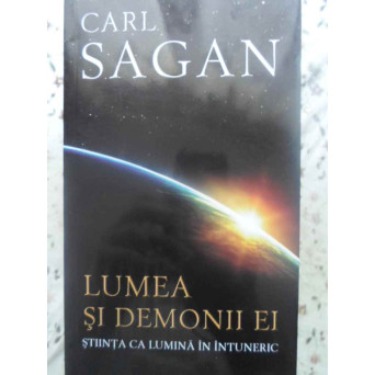 LUMEA SI DEMONII EI. STIINTA CA LUMINA IN INTUNERIC