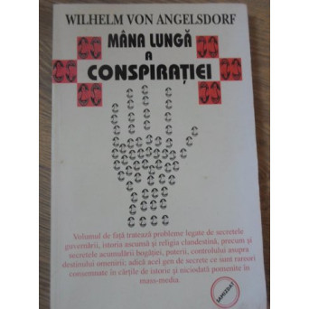 MANA LUNGA A CONSPIRATIEI