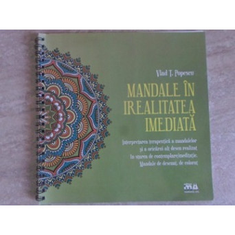MANDALE IN IREALITATEA IMEDIATA