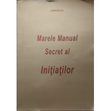 MARELE MANUAL SECRET AL INITIATILOR