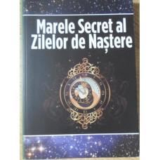 MARELE SECRET AL ZILELOR DE NASTERE