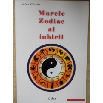 MARELE ZODIAC AL IUBIRII