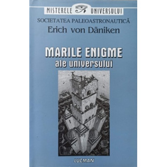MARILE ENIGME ALE UNIVERSULUI