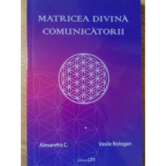 MATRICEA DIVINA. COMUNICATORII