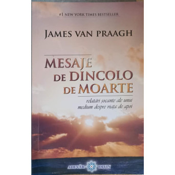 MESAJE DE DINCOLO DE MOARTE