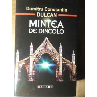MINTEA DE DINCOLO