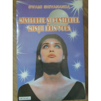 MISTERELE SI CONTROLUL MINTII PRIN YOGA