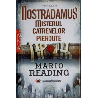 NOSTRADAMUS MISTERUL CATRENELOR PIERDUTE NOSTRADAMUS MISTERUL CATRENELOR PIERDUTE