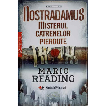 NOSTRADAMUS MISTERUL CATRENELOR PIERDUTE