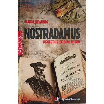 NOSTRADAMUS. PROFETIILE DE BUN AUGUR