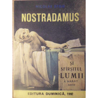 NOSTRADAMUS SI SFARSITUL LUMII