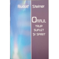 OMUL, TRUP SUFLET SI SPIRIT