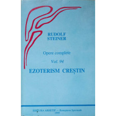 OPERE COMPLETE VOL.94 EZOTERISM CRESTIN