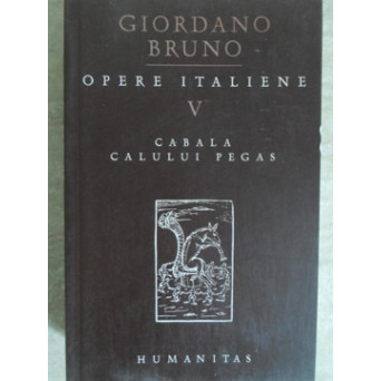OPERE ITALIENE VOL.V (5) CABALA CALULUI PEGAS