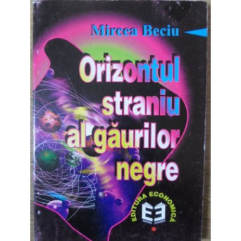 ORIZONTUL STRANIU AL GAURILOR NEGRE