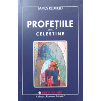 PROFETIILE DE LA CELESTINE