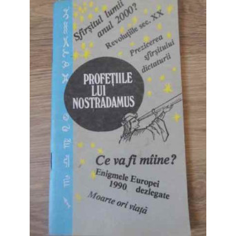 PROFETIILE LUI NOSTRADAMUS