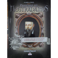 PROFETIILE LUI NOSTRADAMUS