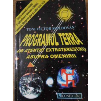 PROGRAMUL TERRA. UN ATENTAT EXTRATERESTRU ASUPRA OMENIRII