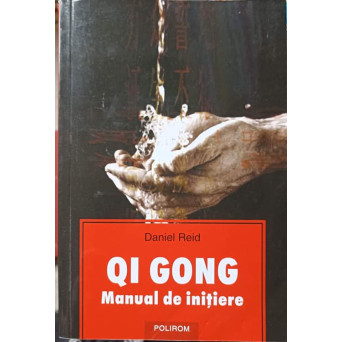 QI GONG. MANUAL DE INITIERE