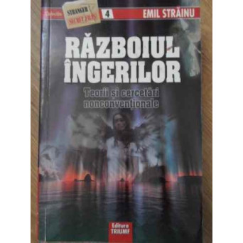 RAZBOIUL INGERILOR. TEORII SI CERCETARI NONCONVENTIONALE