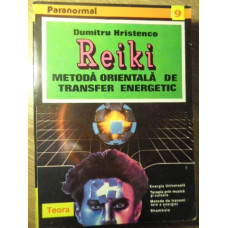 REIKI METODA ORIENTALA DE TRANSFER ENERGETIC
