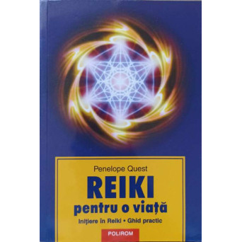 REIKI PENTRU O VIATA