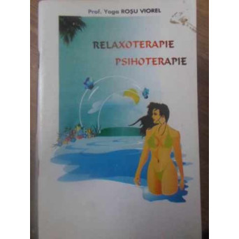 RELAXOTERAPIE PSIHOTERAPIE