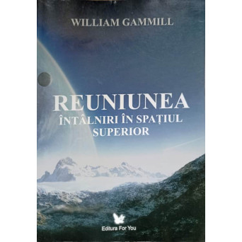 REUNIUNEA. INTALNIRI IN SPATIUL SUPERIOR