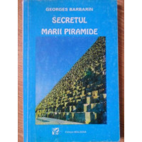 SECRETUL MARII PIRAMIDE SECRETUL MARII PIRAMIDE