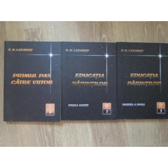 SERIA OMUL VIITORULUI VOL.1-3 PRIMUL PAS CATRE VIITOR. EDUCATIA PARINTILOR