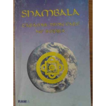SHAMBALA TARAMUL DIVIN CARE NE INSPIRA